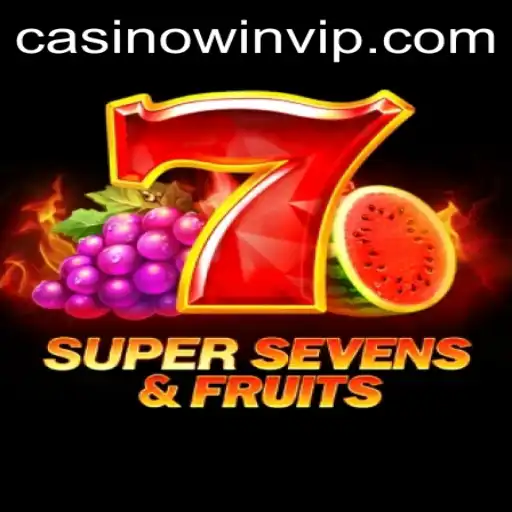 Discover the Excitement of 7SuperSevensFruits and Unlock Rewards with WINVIP